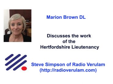 Marion Brown DL Discusses the work of Hertfordshire Lieutenancy on Radio Verulam